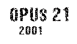 Opus 21 - 2001
